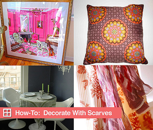 How-To:  Decorate With Scarves