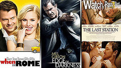 Watch, Pass or Rent Movie Reviews: When in Rome, Edge of Darkness, and The Last Station