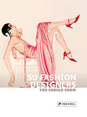 50 Fashion Designers You Should Know Book Review 2010-04-03 06:00:00 50 Fashion Designers You Should Know Book Review 2010-04-03 06:00:00