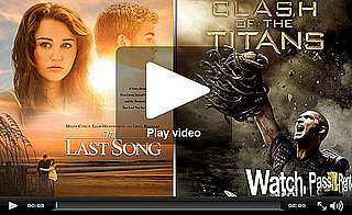 Video Movie Reviews for The Last Song and Clash of the Titans
