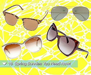 Sugar Shout Out: 10 Super Fab Spring Sunnies You Need Now!