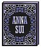 Anna Sui Book by Andrew Bolton