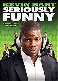 DVD RELEASES~~KEVIN HART:  SERIOUSLY FUNNY