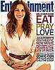 Julia Roberts Covers Entertainment Weekly: I Gained 10 Pounds Filming Eat Pray Love