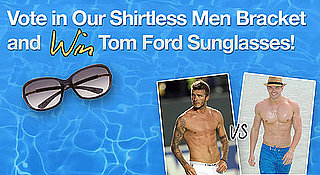 Pictures of Shirtless Celebrity Men in 2010 Shirtless Men Bracket