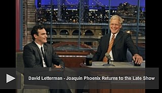 Video of Joaquin Phoenix on The Late Show