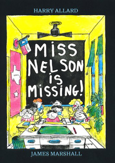Miss Nelson Is Missing! Miss Nelson Is Missing!