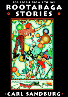 Rootabaga Stories Rootabaga Stories