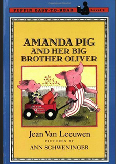 Amanda Pig and Her Big Brother Oliver Amanda Pig and Her Big Brother Oliver