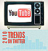 Top YouTube and Twitter Trends of 2010