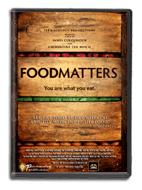 Food Matters---see this film today!!