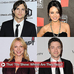 That '70s Show: Where Are They Now? Including Mila Kunis, Ashton Kutcher, and Topher Grace
