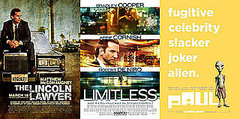Which New Movie Will You See This Weekend — Limitless, The Lincoln Lawyer, or Paul? Which New Movie Will You See This Weekend — Limitless, The Lincoln Lawyer, or Paul?