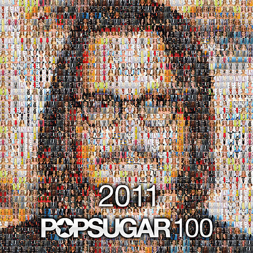 2011 PopSugar 100 List