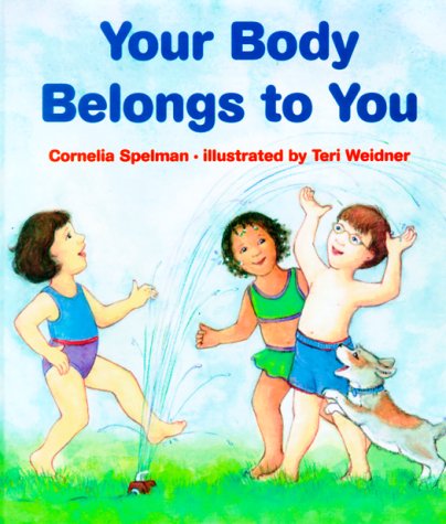 Your Body Belongs to You ($7) Your Body Belongs to You ($7)