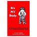 It's My Body  ($8)