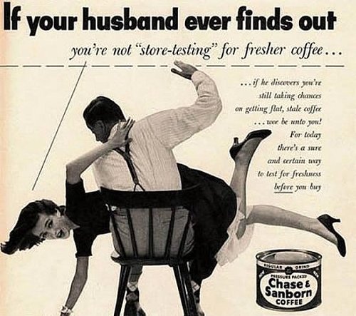 This has to be one of the most blatantly sexist vintage ads out there . . . and a little naughty.
This has to be one of the most blatantly sexist vintage ads out there . . . and a little naughty.