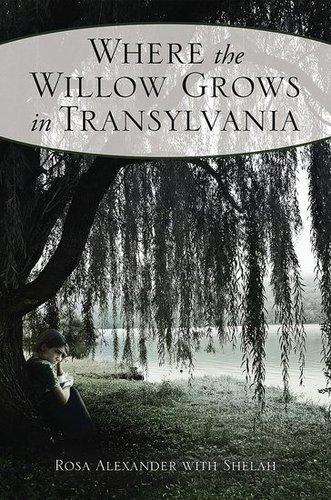 Where the Willow Gows in Transylvania
