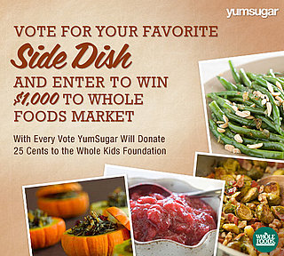 Thanksgiving Side Dish (Recipes) and Whole Foods Market Gift Card