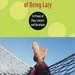The Importance of Being Lazy