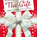 The Gift