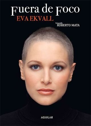 Eva Ekvall detailed her struggle with breast cancer in her book Fuera de Foco, which means "out of focus."
Eva Ekvall detailed her struggle with breast cancer in her book Fuera de Foco, which means "out of focus."
