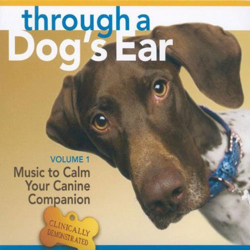 Through a Dog's Ear: Music to Calm Your Canine Companion ($14) Through a Dog's Ear: Music to Calm Your Canine Companion ($14)