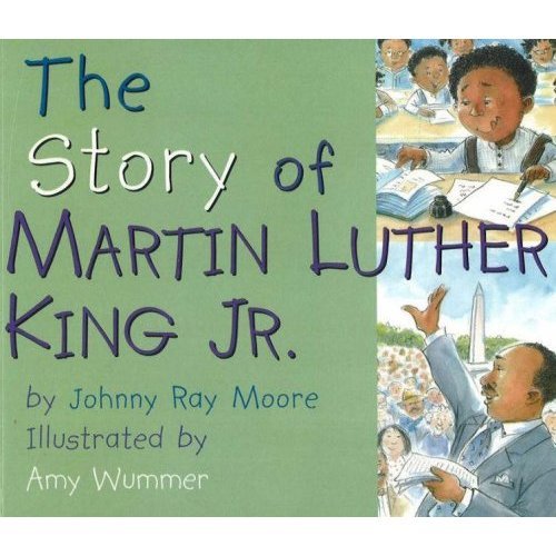 The Story of Martin Luther King Jr. ($7) The Story of Martin Luther King Jr. ($7)