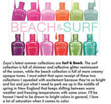A breath of fresh air, Zoya's Beach and Surf summer collections.