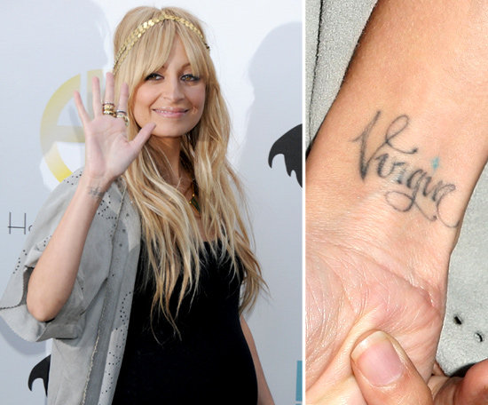 Nicole Richie has the word "Virgin" written in cursive on her right wrist. It's symbolic of her astrological sign, Virgo. She has since expressed regrets about getting it done, saying "now I just look really weird having 'virgin' written across my wrist – and I have to explain it."
Nicole Richie has the word "Virgin" written in cursive on her right wrist. It's symbolic of her astrological sign, Virgo. She has since expressed regrets about getting it done, saying "now I just look really weird having 'virgin' written across my wrist – and I have to explain it."