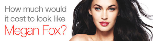 How Much to Look Like Megan Fox