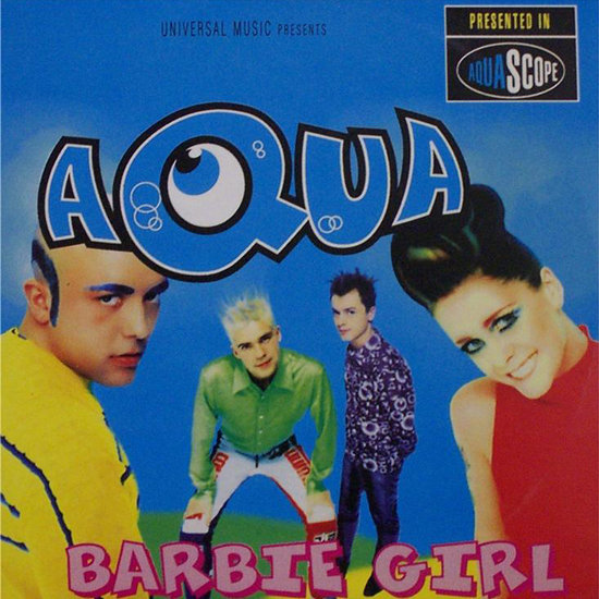 "Barbie Girl" by Aqua "Barbie Girl" by Aqua