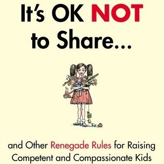 Heather Shumaker's Renegade Parenting Rules