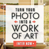 Enter For a Chance to Turn Your Photo Into a Work of Art! Enter For a Chance to Turn Your Photo Into a Work of Art!