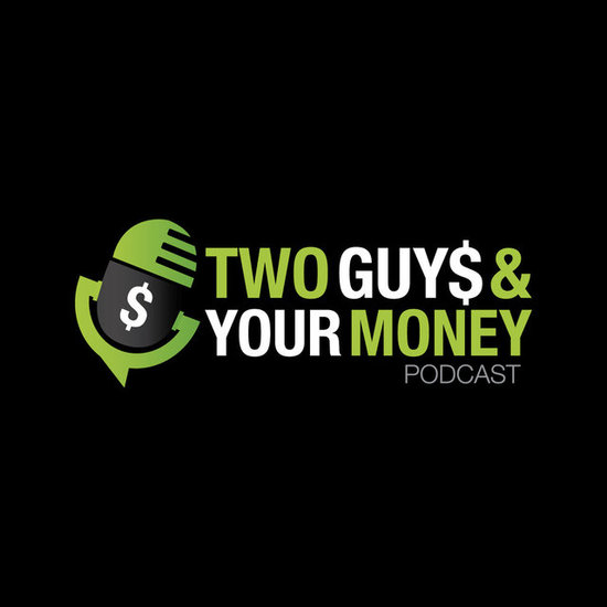 Two Guys and Your Money 