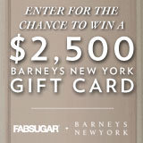 Last day to enter to win a $2,500 Barneys gift card. Last day to enter to win a $2,500 Barneys gift card.