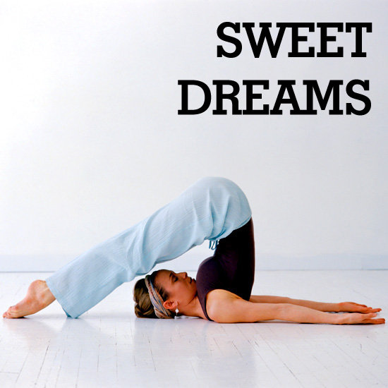 My Shaped Body: Sweet Dreams: A Yoga Sequence For Slumber