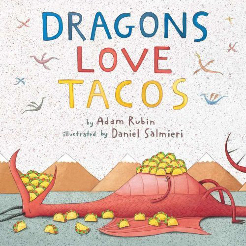 Dragons Love Tacos Dragons Love Tacos