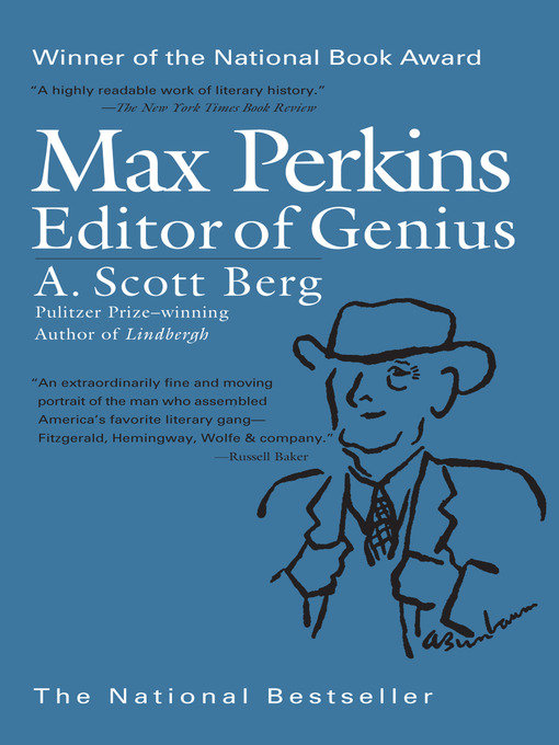 Max Perkins: Editor of Genius by A. Scott Berg Max Perkins: Editor of Genius by A. Scott Berg