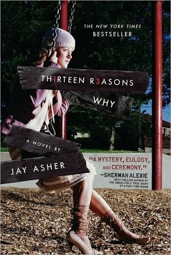 Thirteen Reasons Why by Jay Asher Thirteen Reasons Why by Jay Asher