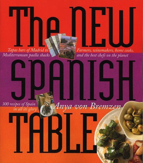 Spanish: The New Spanish Table Spanish: The New Spanish Table