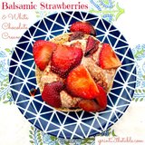 Balsamic Strawberries & French Vanilla Cream