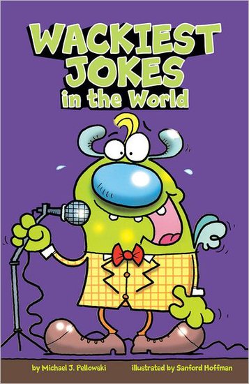 Wackiest Jokes in the World Wackiest Jokes in the World