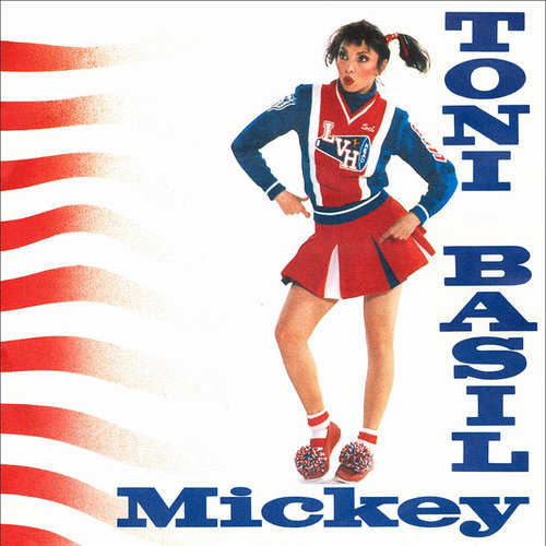 "Mickey" by Toni Basil "Mickey" by Toni Basil