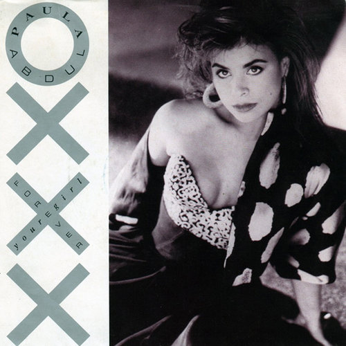 "Forever Your Girl" by Paula Abdul "Forever Your Girl" by Paula Abdul