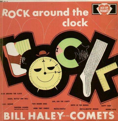 "Rock Around the Clock" by Bill Haley and His Comets "Rock Around the Clock" by Bill Haley and His Comets