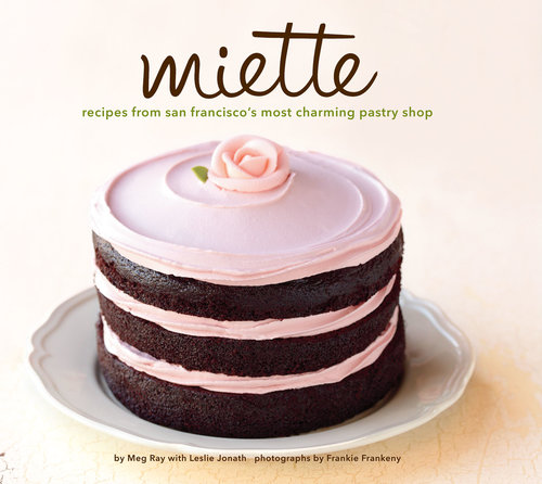 Miette Cookbook Miette Cookbook