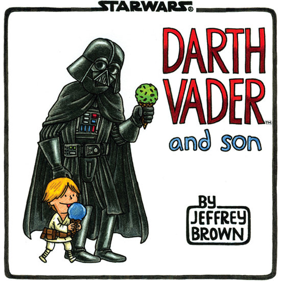 Darth Vader and Son Darth Vader and Son