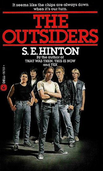 The Outsiders by S.E. Hinton The Outsiders by S.E. Hinton