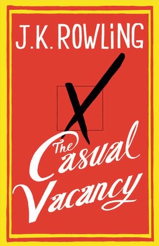 The Casual Vacancy The Casual Vacancy